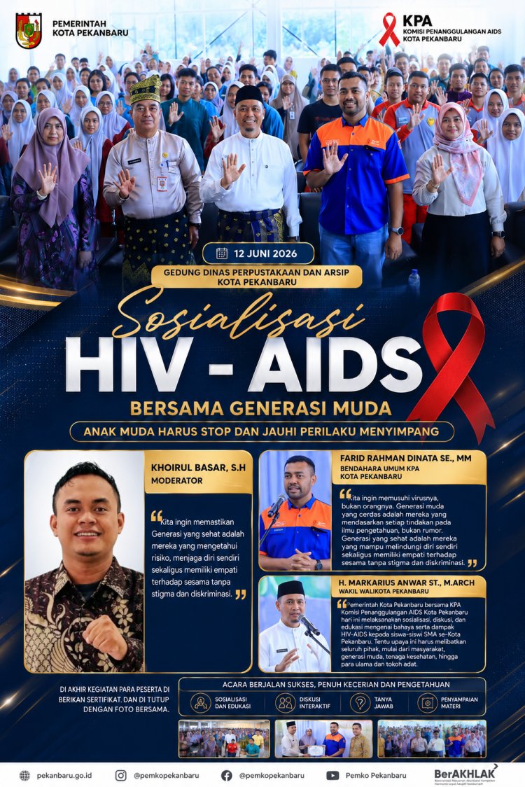 Wakil Wali Kota Pekanbaru Ajak Generasi Muda Bentengi Diri dari HIV/AIDS: Stop Perilaku Berisiko, Bangun Generasi Sehat dan Bebas Stigma